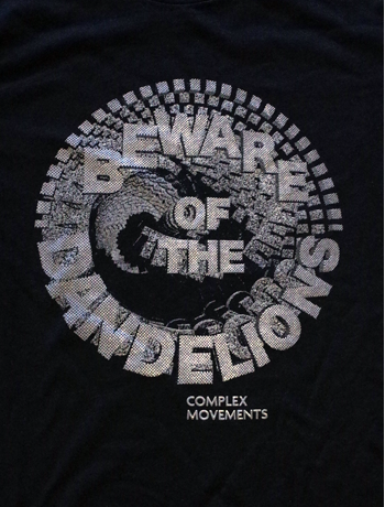 Beware of the Dandelions T-Shirt